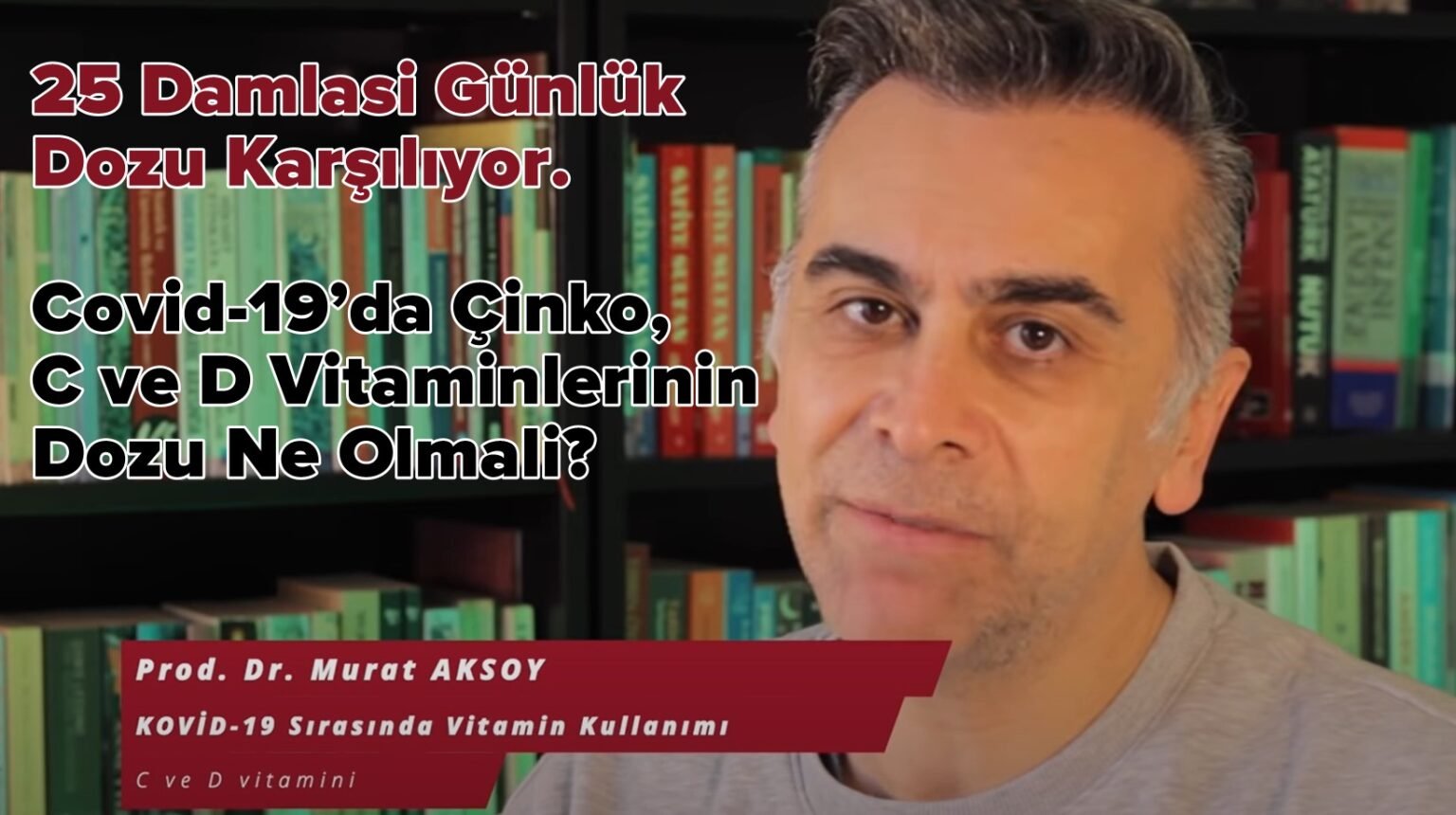 Covid19’da Çinko, C ve D Vitaminlerinin Dozu Ne Olmalı?